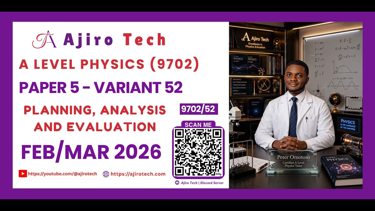 AS/A LEVEL PHYSICS (9702)